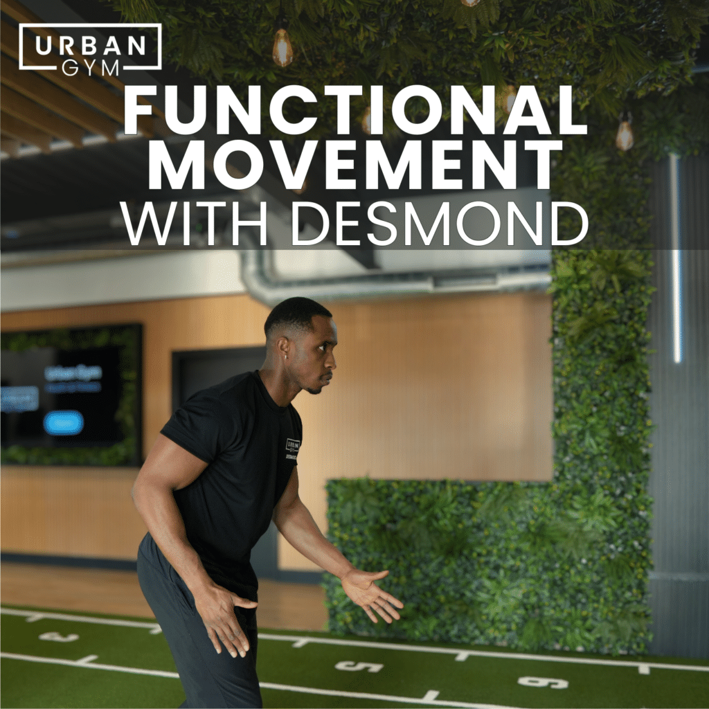 FUNCTIONAL MOVEMENTS WITH DESMOND