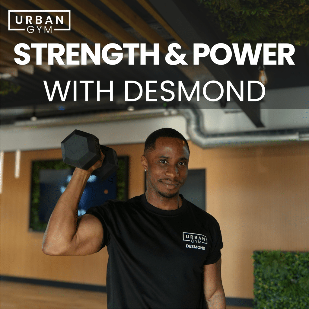 STRENGTH & POWER WITH DESMOND